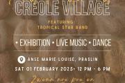 Join us on Praslin for a creole village on Saturday 1st February from 12pm to 6 pm